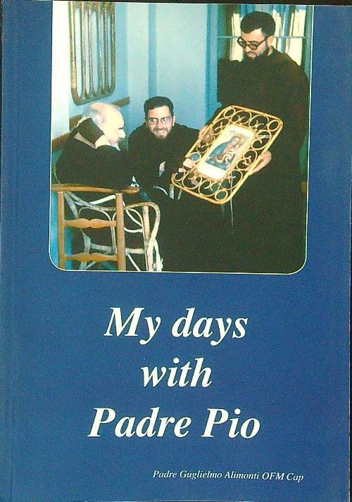 My days with padre Pio