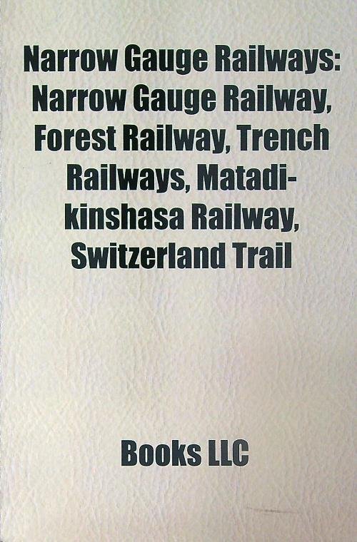 Narrow Gauge Railways