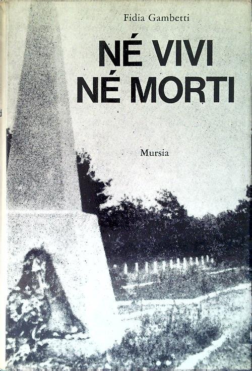 Ne' vivi ne' morti