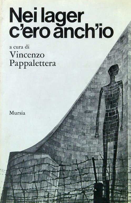 Nei lager c'ero anch'io