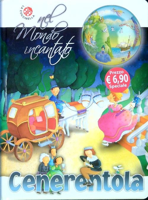 Nel mondo incantato. Cenerentola