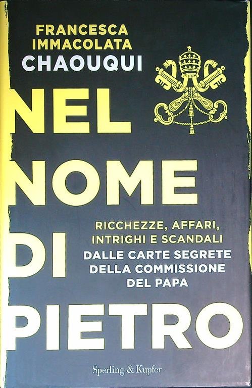 Nel nome di Pietro. Ricchezze, affari, intrighi e scandali | Immagine Gallery 2