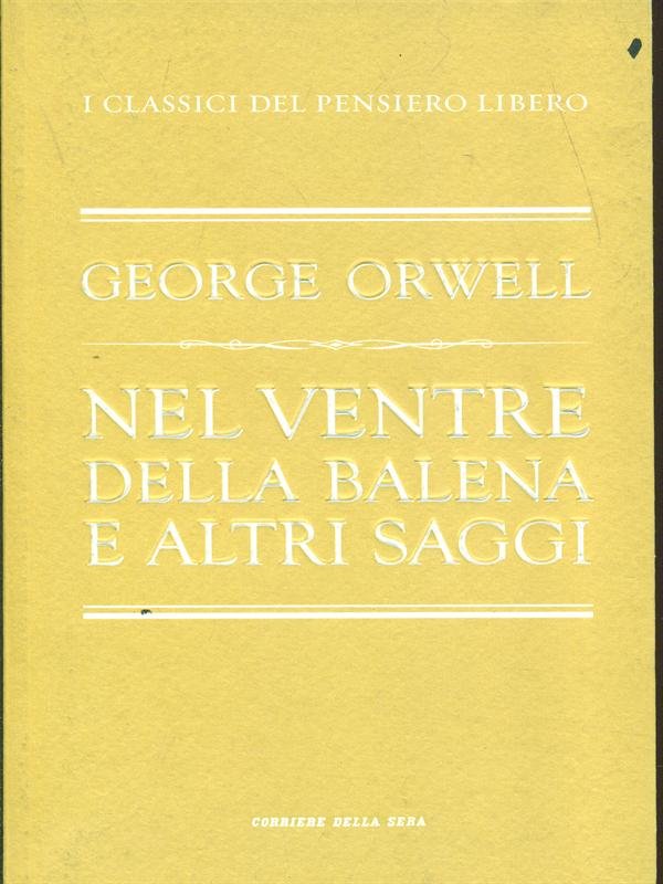 Nel ventre della balena e altri saggi