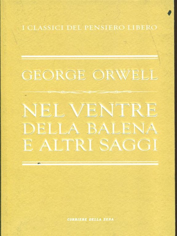 Nel ventre della balena e altri saggi