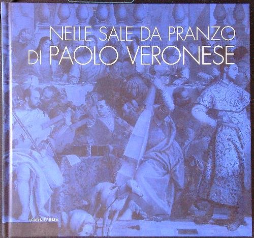 Nelle sale da pranzo di Paolo Veronese | Immagine principale