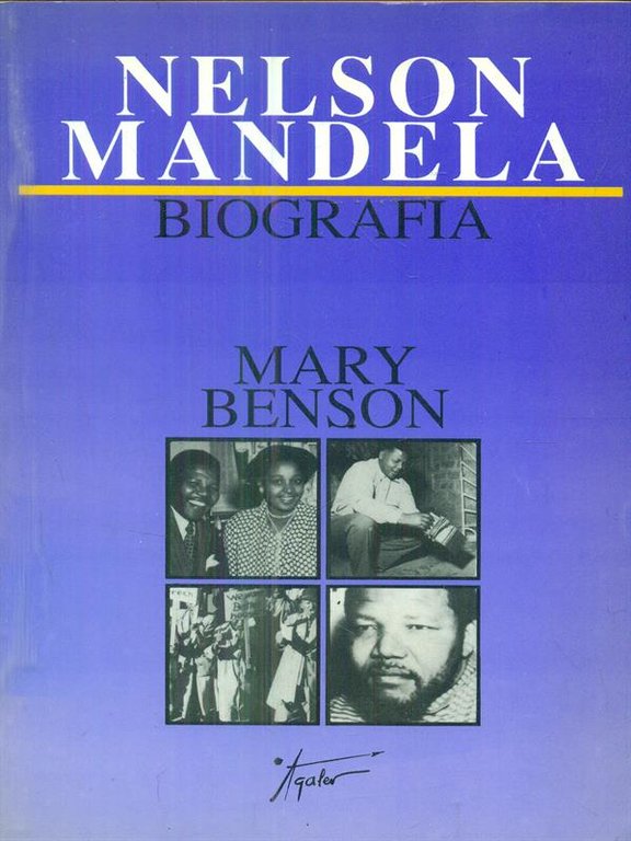 Nelson Mandela. Biografia