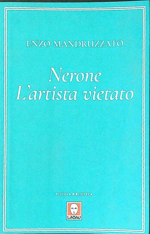 Nerone l'artista vietato