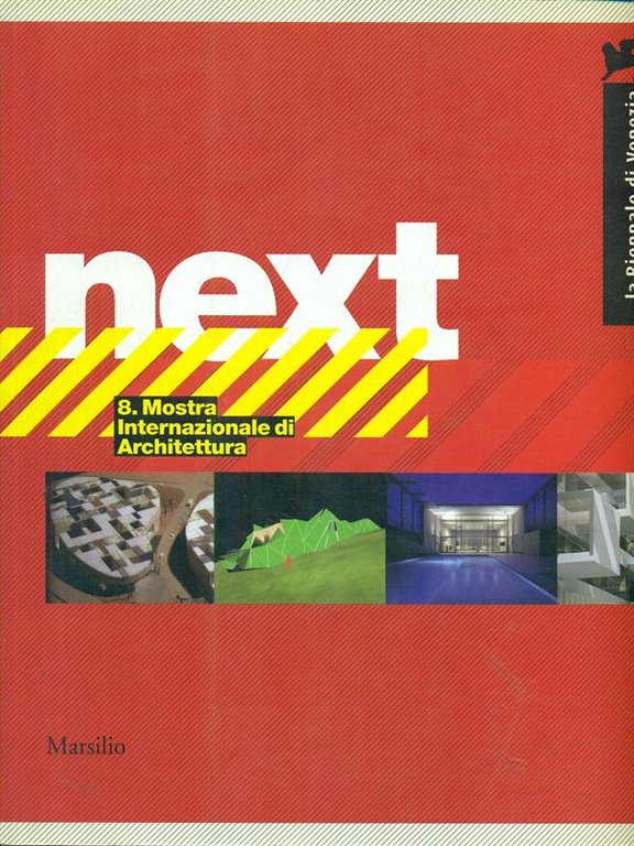 Next 8 Mostra internazionale di architettura