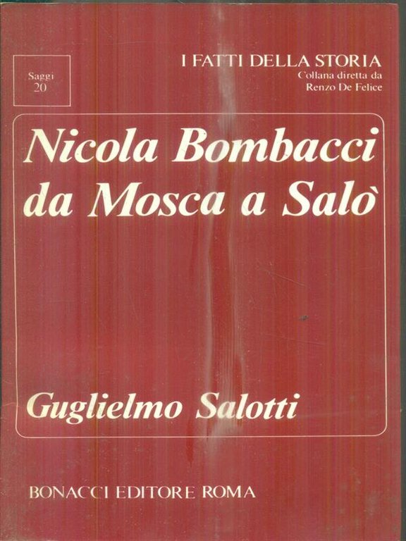 Nicola Bombacci da Mosca a Salo'