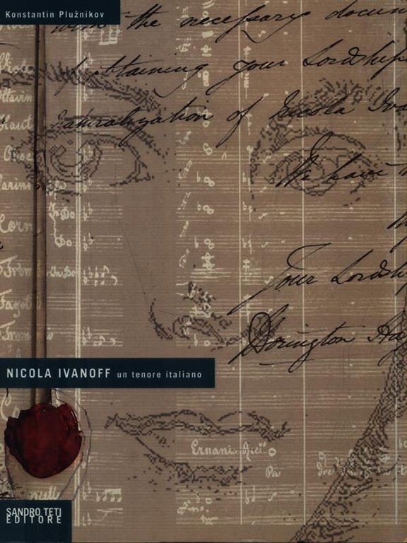 Nicola Ivanoff. Un tenore italiano