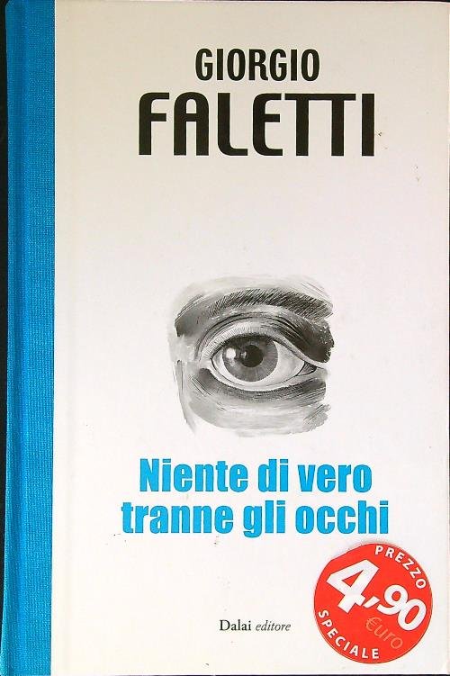 Niente di vero tranne gli occhi