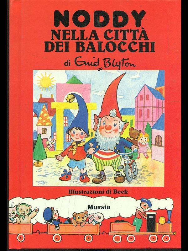 Noddy nella citta' dei balocchi
