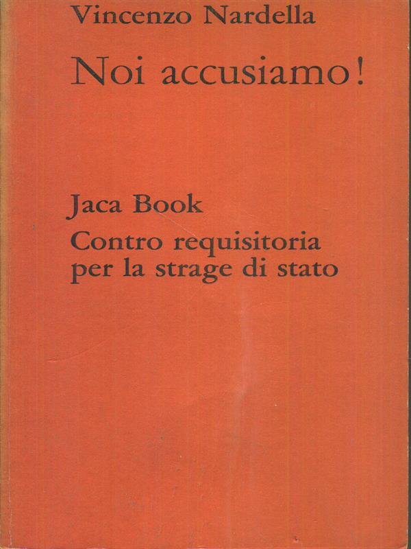Noi accusiamo!