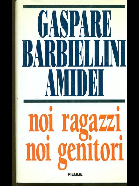 Noi ragazzi, noi genitori