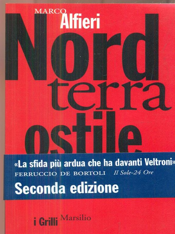 Nord terra ostile. Perche' la sinistra non vince | Immagine Gallery 2