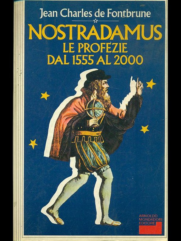 Nostradamus. Le profezie dal 1555 al 2000 | Immagine Gallery 2