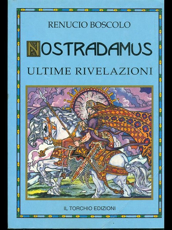 Nostradamus ultime rivelazioni