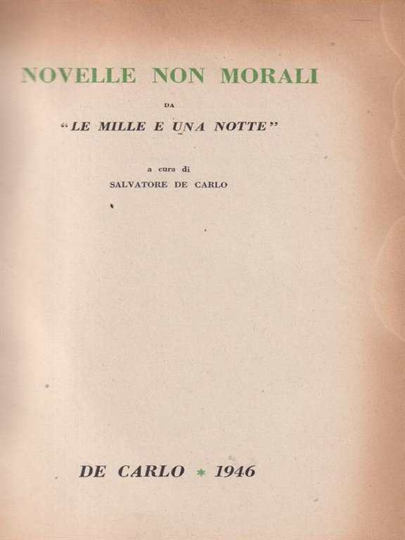 Novelle non morali da Le Mille e una Notte