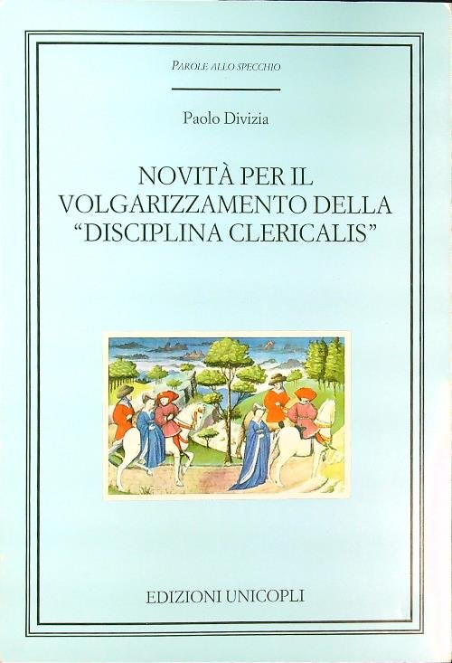 Novita' per il volgarizzamento della disciplina clericalis | Immagine Gallery 2