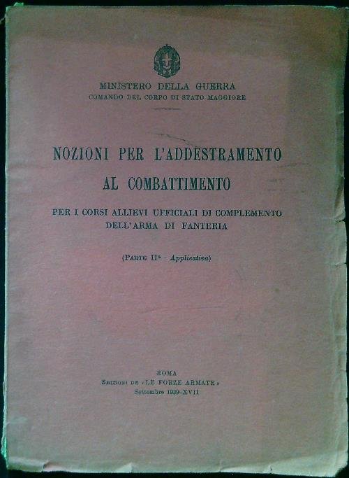 Nozioni per l'addestramento al combattimento. Parte II - Applicativa