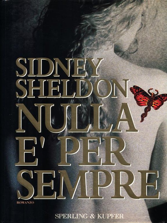 Nulla e' per sempre