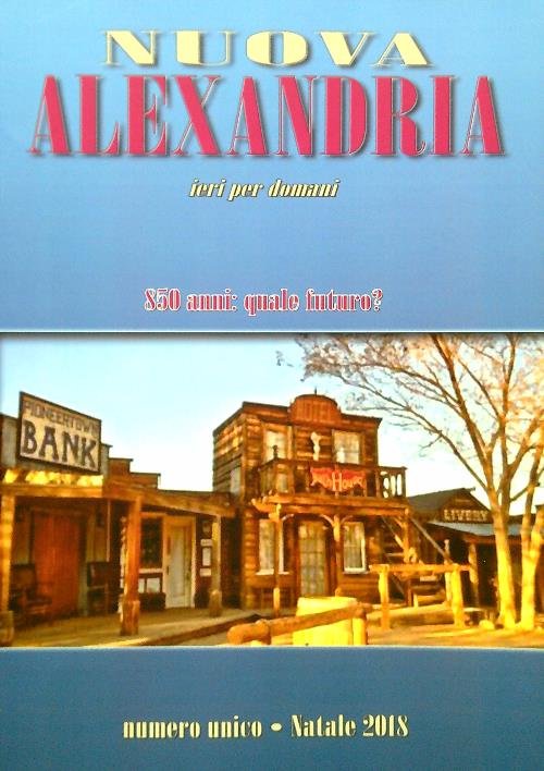 Nuova Alexandria. Anno XXII numero unico Natale 2018
