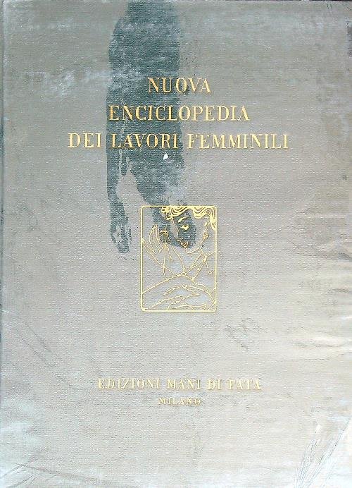 Nuova Enciclopedia dei Lavori Femminili