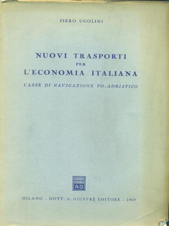 Nuovi trasporti per l'economia italiana