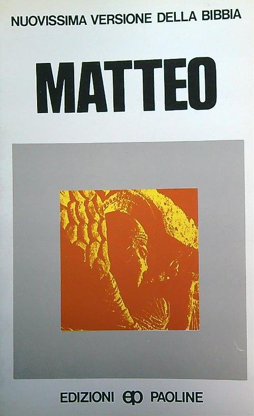 Nuovissima Versione della Bibbia. Matteo