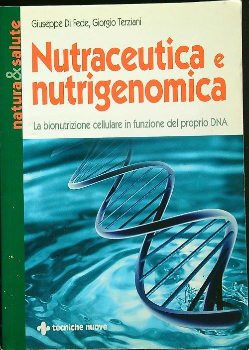 Nutraceutica e nutrigenomica