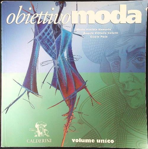Obiettivo moda Volume unico