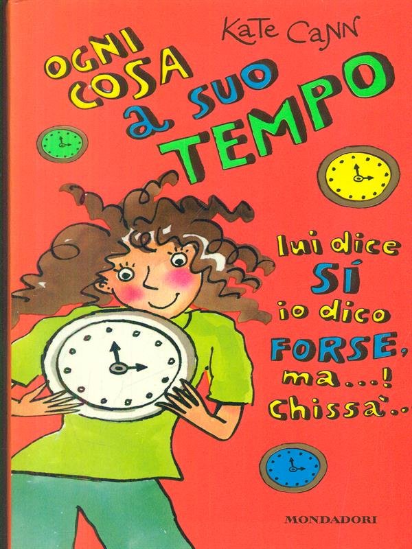 Ogni cosa a suo tempo