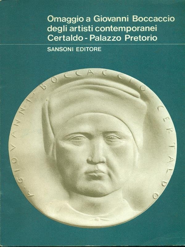 Omaggio a Giovanni Boccaccio degli artisti contemporanei Certaldo-Palazzo Pretorio