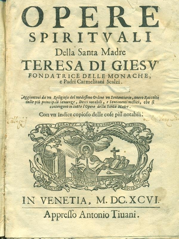 Opere spirituali della santa madre Teresa di Giesu'