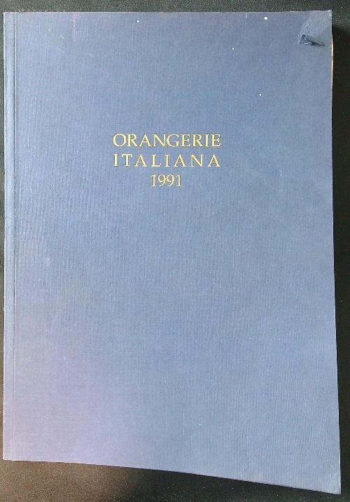 Orangerie italiana 1991