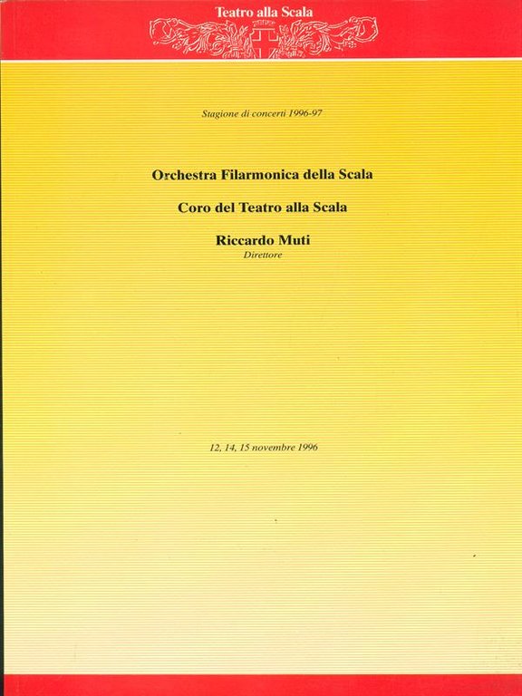 Orchestra Filarmonica della Scala Coro del Teatro alla Scala