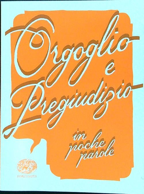 Orgoglio e pregiudizio