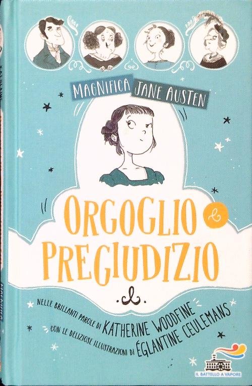 Orgoglio e pregiudizio. Magnifica Jane Austen