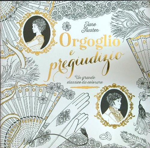 Orgoglio e pregiudizio. Un grande classico da colorare