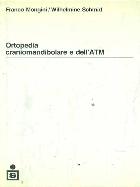 Ortopedia craniomandibolare e dell'ATM