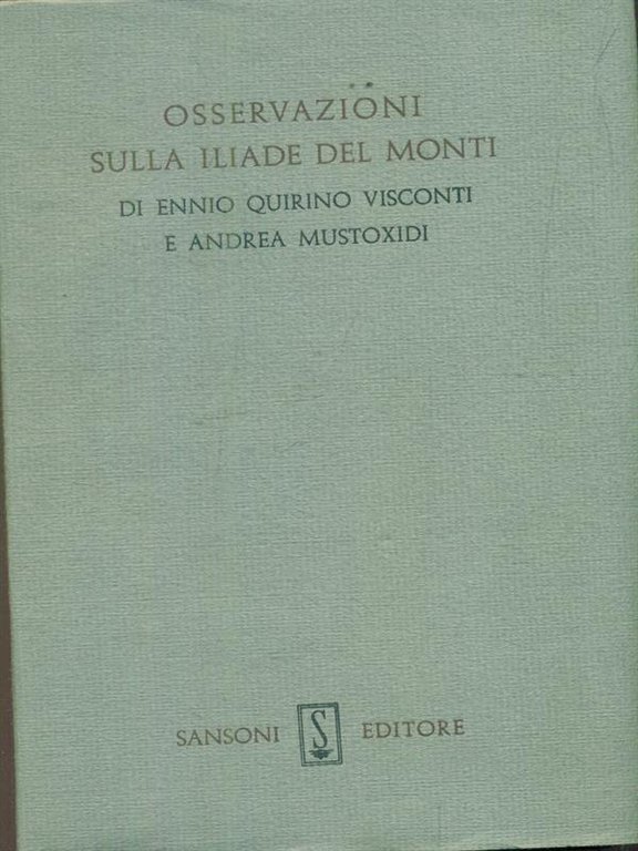 Osservazioni sulla iliade del Monti