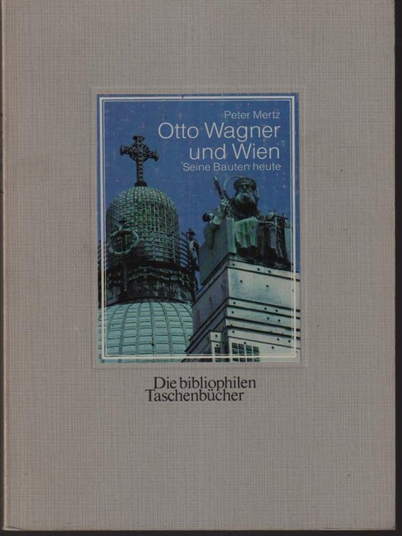 Otto Wagner und Wien: seine Bauten heute | Immagine Gallery 2