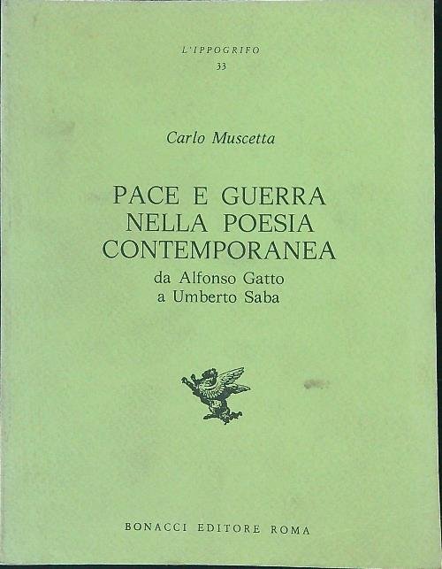 Pace e guerra nella poesia contemporanea