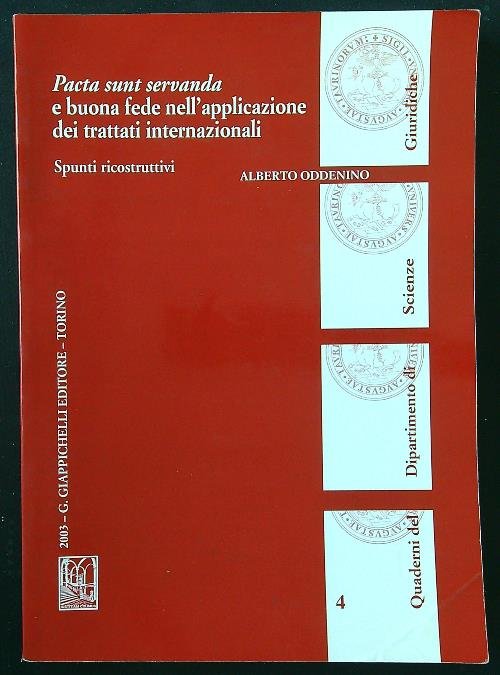 Pacta sunt servanda e buona fede nell'applicazione dei trattati internazionali