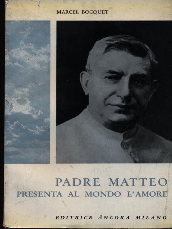 Padre Matteo presenta al mondo l'amore