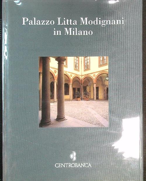 Palazzo Litta Modigliani in Milano