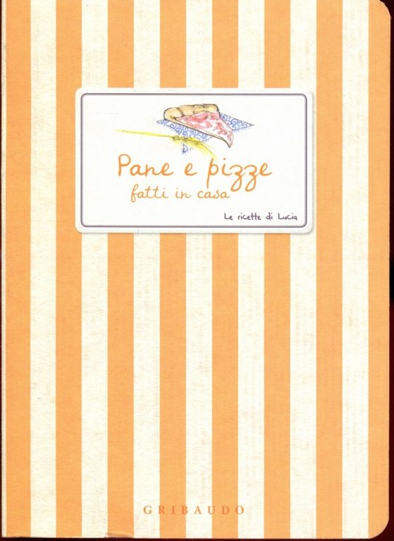 Pane e pizze fatti in casa