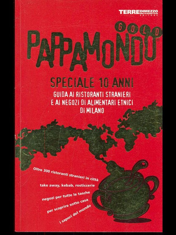 Pappamondo Gold 2007