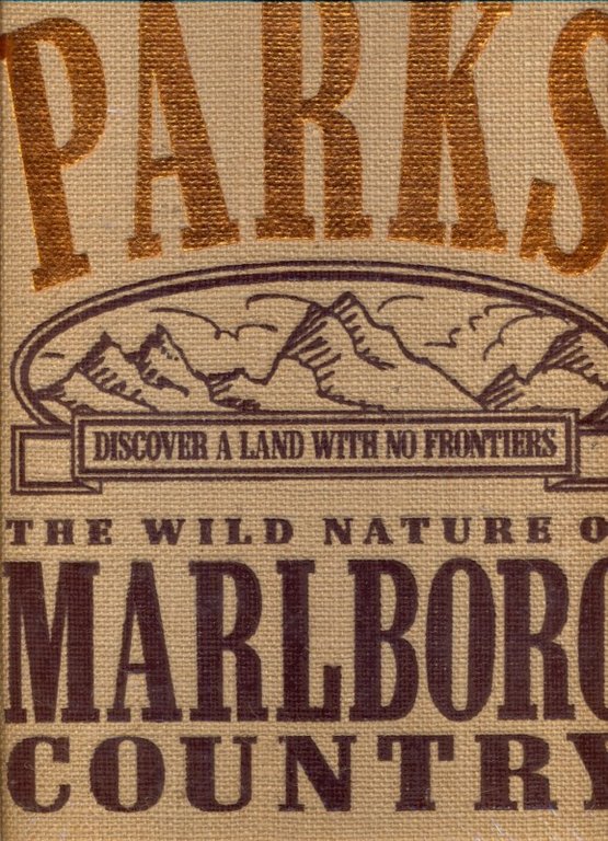 Parks. The wild nature of Marlboro Country