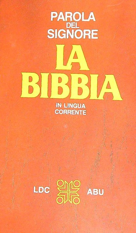 Parola del Signore - La Bibbia in lingua corrente
